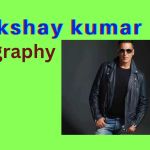 Akshay kumar biography update 2023