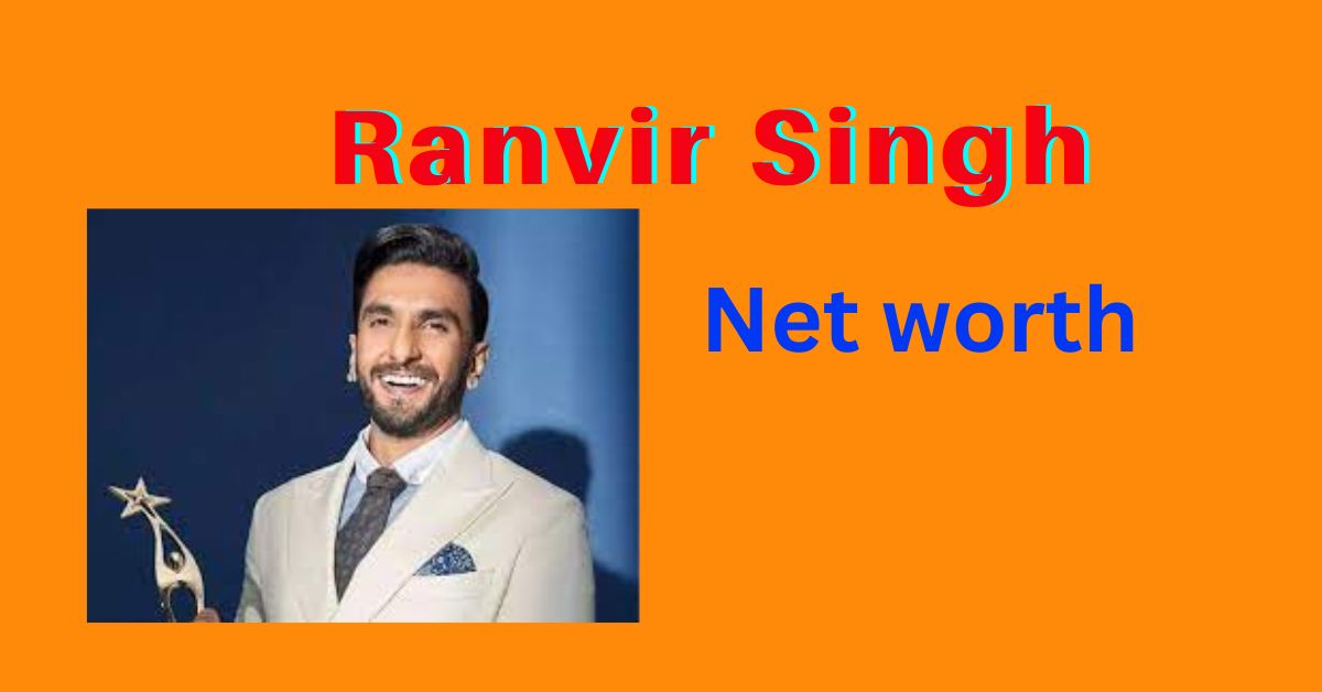 ranveer singh net worth 1