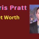 Chris Pratt net worth in rupees 2024 2025