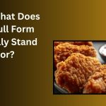 KFC: What Does the Full Form Actually Stand For?