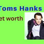 Tom Hanks net worth in rupees 2024 2025