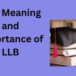 Exploring the Meaning and Importance of LLB – What Does it Stand For?